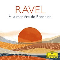 Ravel: A la maniere de Borodine, M. 63/1