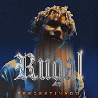 Rugal – Predestinado