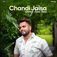 Myaan Kashyap – Chandi Jaisa Rang Hai Tera