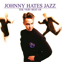 Johnny Hates Jazz – The Very Best Of Johnny Hates Jazz