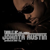 Johntá Austin, Jadakiss – Turn It Up