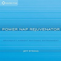 Jeff Strong – Power Nap Rejuvenator