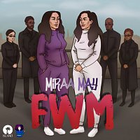 Miraa May – FWM
