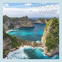 Bali Vibes – Tranquil Waves