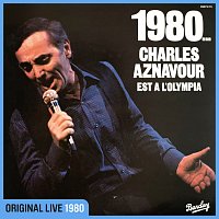 Charles Aznavour – 1980... Charles Aznavour est a l'Olympia [Live / 1980]