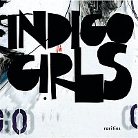 Indigo Girls – Rarities