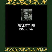 Ernest Tubb – In Chronology - 1946-1947 (HD Remastered)