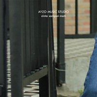 Ayzo Music Studio – Cinta Sampai Mati