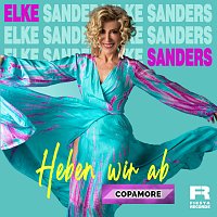 Elke Sanders – Heben wir ab [Copamore Club Mix]