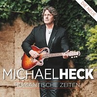 Michael Heck – Michael Heck - Romantische Zeiten