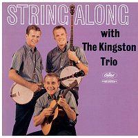 The Kingston Trio – String Along
