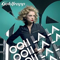 Goldfrapp – Ooh La La