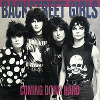 Backstreet Girls – Coming Down Hard