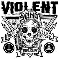 Violent Soho – Tinderbox