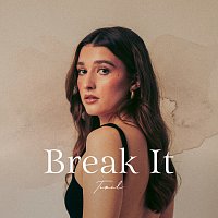 Tiril – Break It