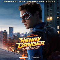 Paul Edward-Francis, Nickelodeon – Henry Danger: The Movie [Original Motion Picture Score]