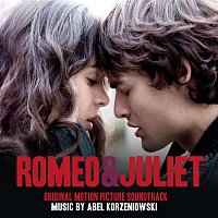 Abel Korzeniowski – Romeo and Juliet
