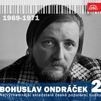 Přední strana obalu CD Nejvýznamnější skladatelé české populární hudby Bohuslav Ondráček 2 (1969 - 1971)
