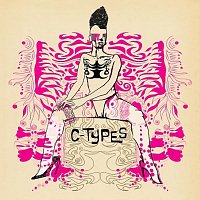 C-Types – Something Awkward / Do The Bird