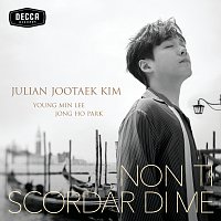 Julian Jootaek Kim, Young Min Lee, Jong Ho Park – Non Ti Scordar Di Me