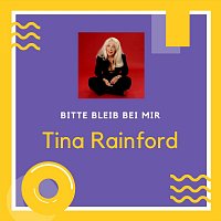 Tina Rainford – Bitte bleib bei mir