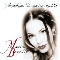 Maria Bonelli – Manchmal traume ich von Dir