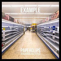 Example – Paperclips (Isolation Freestyle)