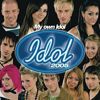 Various  Artists – My Own Idol - Idol 2005