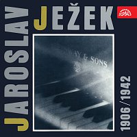 Různí interpreti – Jaroslav Ježek 1906-1942