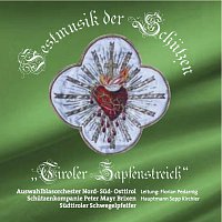 Festmusik der Schutzen "Tiroler Zapfenstreich"