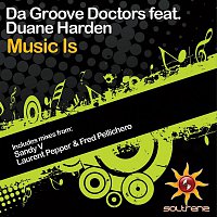 Da Groove Doctors – Music Is (feat. Duane Harden)