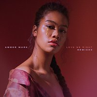 Amber Mark – Love Me Right [Remixes]