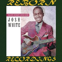 Josh White – Blues Singer 1932-1936 (HD Remastered)