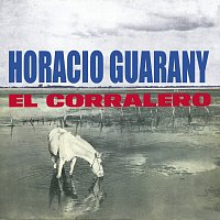 Horacio Guarany – El Corralero