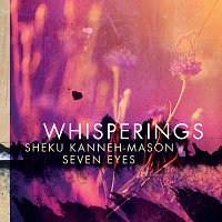 Sheku Kanneh-Mason, Seven Eyes – Whisperings
