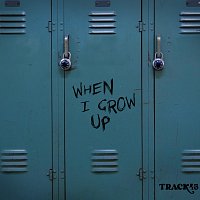 Přední strana obalu CD When I Grow Up