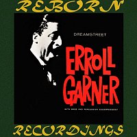 Erroll Garner – Dreamstreet (HD Remastered)