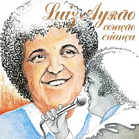 Luiz Ayrao – Coracao Crianca