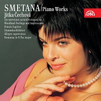 Jitka Čechová – Smetana: Klavírní dílo 6 (Šest charakteristických skladeb pro klavír, Lístky do památníku...)