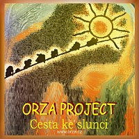 Orza project - Cesta ke slunci