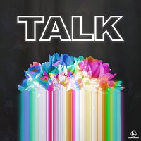 Loud Colors, RUSÍKA – Talk