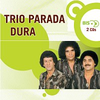Trio Parada Dura – Nova Bis Sertanejo - Trio Parada Dura