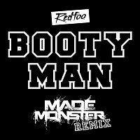 Redfoo – Booty Man (Made Monster Remix)