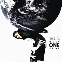 King Los – Only One Of Me