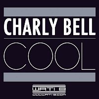 Charly Bell – Cool