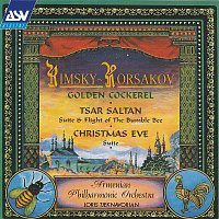Loris Tjeknavorian, Armenian Philharmonic Orchestra – Rimsky-Korsakov: The Golden Cockerel - Suite; The Tale of Tsar Saltan - Suite; Flight of the Bumble-Bee; Christmas Eve - Suite