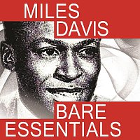Miles Davis – Bare Essentials