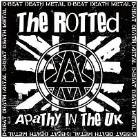 The Rotted – Apathy In The UK