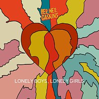 Pee Wee Gaskins – Lonely Boys, Lonely Girls