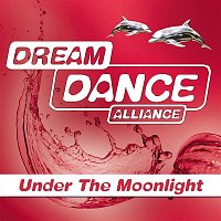 Dream Dance Alliance – Under The Moonlight